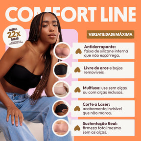 [COMPRE 1 LEVE 2] Sutiã Comfort Line Tomara Que Caia Sem Alça - Com Sustentação Fita Up