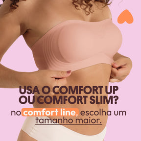 [COMPRE 1 LEVE 2] Sutiã Comfort Line Tomara Que Caia Sem Alça - Com Sustentação Fita Up